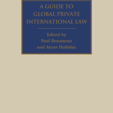 A Guide to Global Private International Law