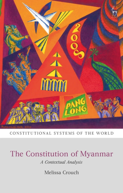 The Constitution of Myanmar: A Contextual Analysis
