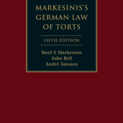 Markesinis's German Law of Torts