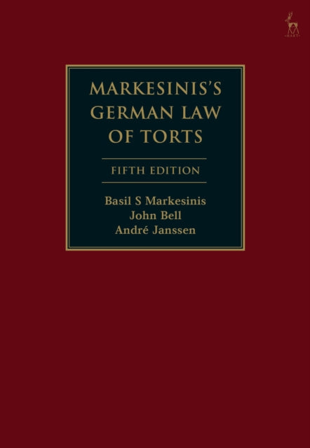 Markesinis's German Law of Torts