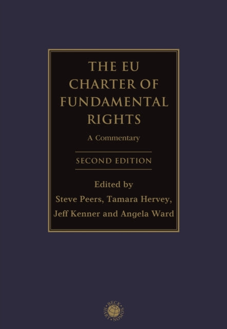 The EU Charter of Fundamental Rights: A Commentary