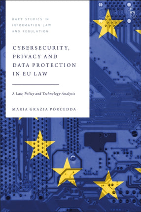 Cybersecurity, Privacy and Data Protection in EU