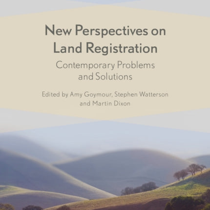 New Perspectives on Land Registration: Contemporary Problems and Solutions