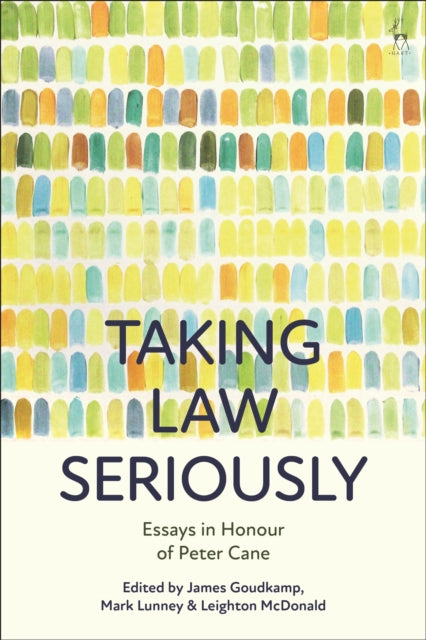 Taking Law Seriously: Essays in Honour of Peter