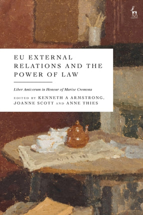 EU External Relations and the Power of Law