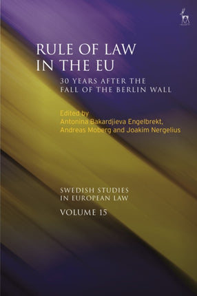 Rule of Law in the EU: 30 Years After the Fall of the Berlin Wall