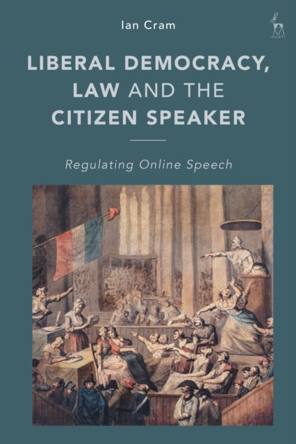 Liberal Democracy, Law and the Citizen Speaker: