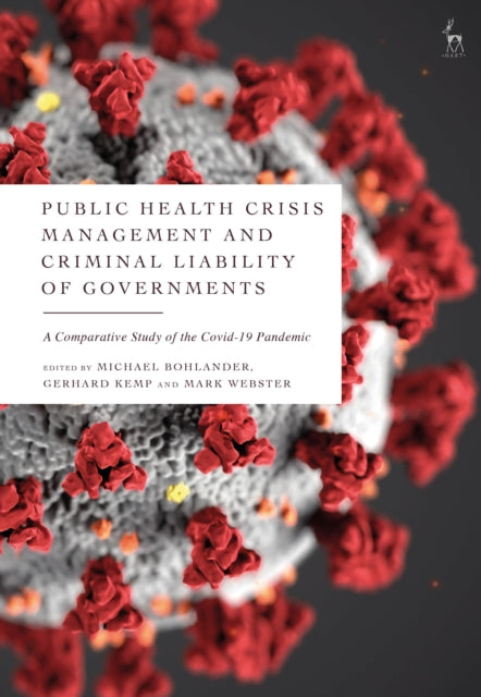 Public Health Crisis Management and Criminal