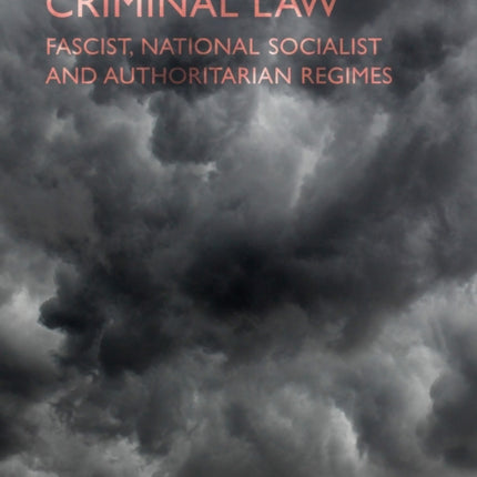 Ideology and Criminal Law: Fascist, National
