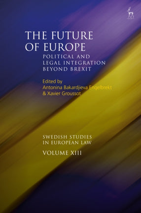 The Future of Europe: Political and Legal