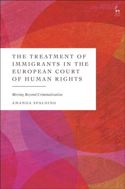 The Treatment of Immigrants in the European Court