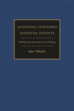 Licensing Standard Essential Patents: FRAND and