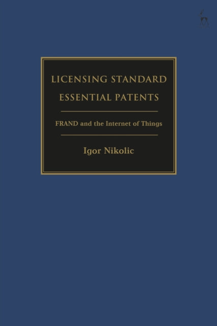 Licensing Standard Essential Patents: FRAND and