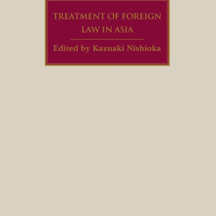Treatment of Foreign Law in Asia