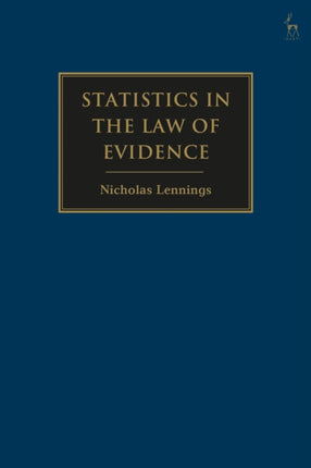 Statistics in the Law of Evidence