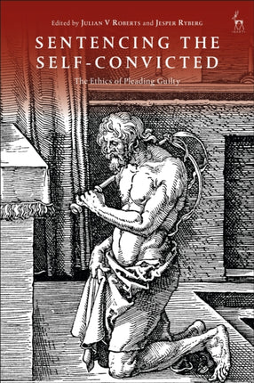 Sentencing the SelfConvicted