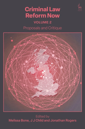 Criminal Law Reform Now Volume 2