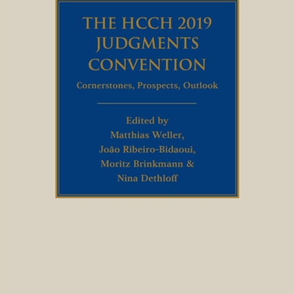 The HCCH 2019 Judgments Convention: Cornerstones,