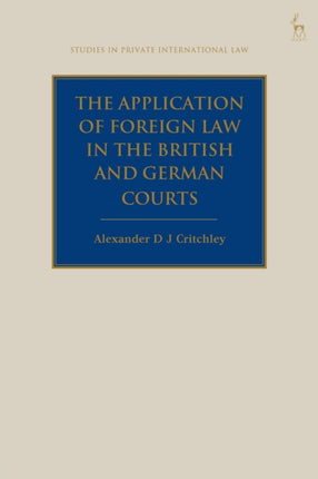 The Application of Foreign Law in the British and