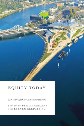 Equity Today: 150 Years after the Judicature