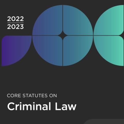 Core Statutes on Criminal Law 2022-23