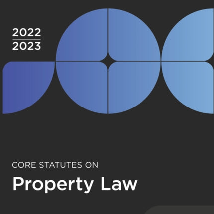 Core Statutes on Property Law 2022-23