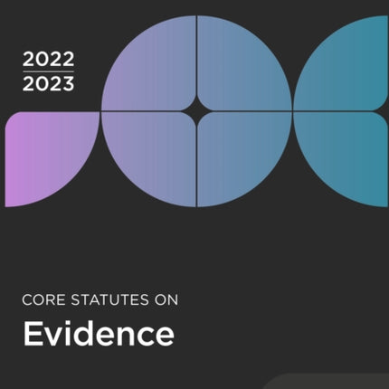 Core Statutes on Evidence 2022-23