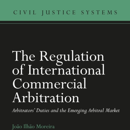 The Regulation of International Commercial Arbitration