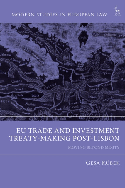 EU Trade and Investment TreatyMaking PostLisbon