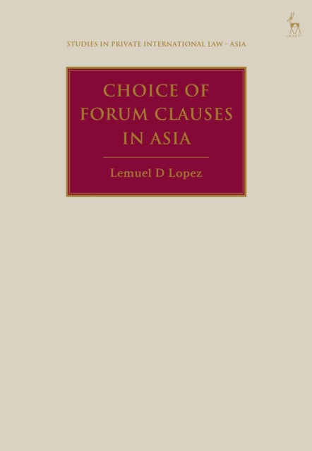 Choice of Forum Clauses in Asia