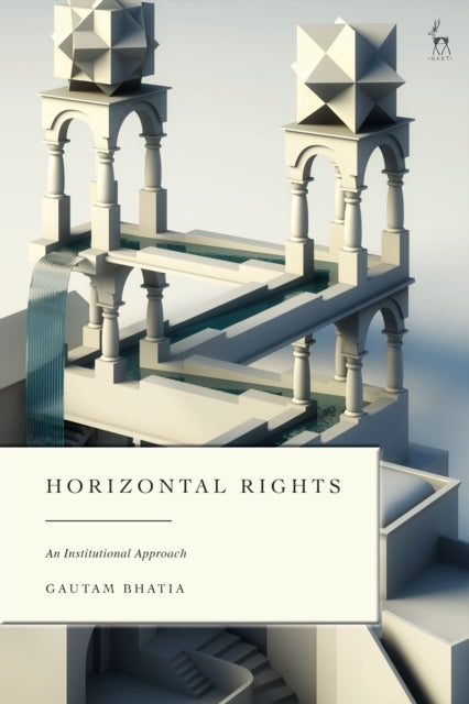 Horizontal Rights: An Institutional Approach