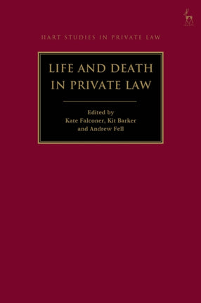 Life and Death in Private Law