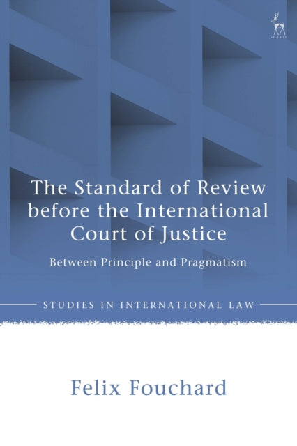 The Standard of Review before the International