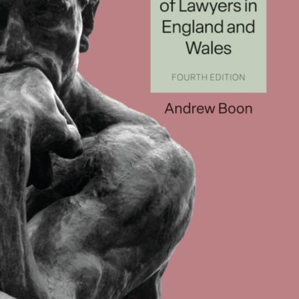 The Ethics and Conduct of Lawyers in England and Wales