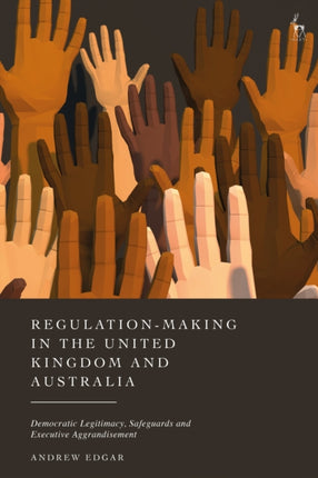 RegulationMaking in the United Kingdom and Australia