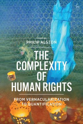 The Complexity of Human Rights: From