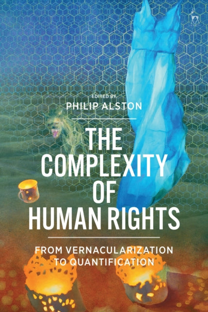 The Complexity of Human Rights: From