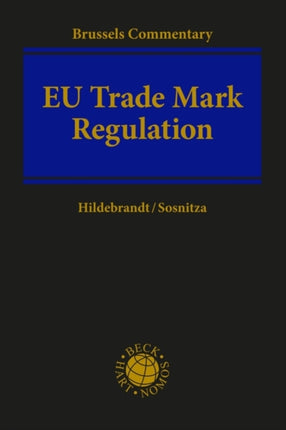 EU Trade Mark Regulation: Article-by-Article Commentary