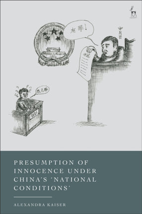 Presumption of Innocence Under Chinas National Conditions