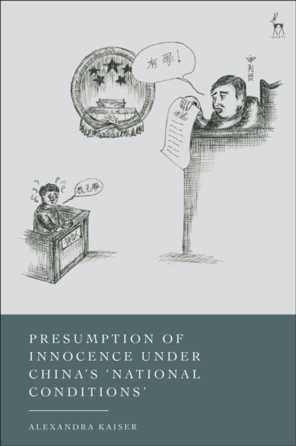 Presumption of Innocence Under Chinas National Conditions