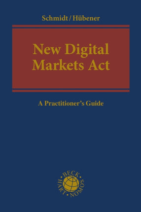 New Digital Markets Act: A Practitioner’s Guide