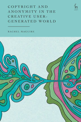 Copyright and Anonymity in the Creative UserGenerated World