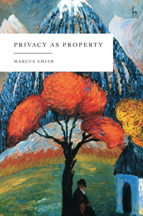 Privacy as Property