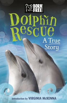 Born Free Dolphin Rescue