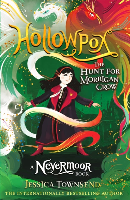 Hollowpox: The Hunt for Morrigan Crow Book 3