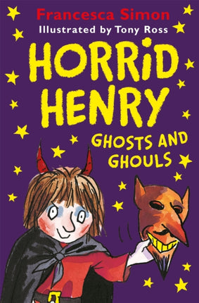 Horrid Henry Ghosts and Ghouls