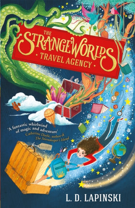 The Strangeworlds Travel Agency: Book 1