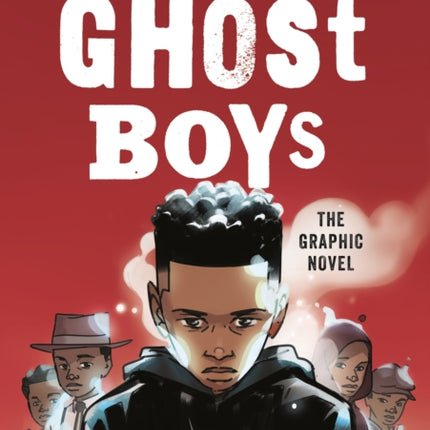 Ghost Boys Graphic Novel