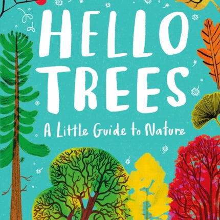 Little Guides to Nature: Hello Trees