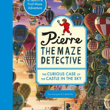 Pierre the Maze Detective The Curious Case of the Castle in the Sky